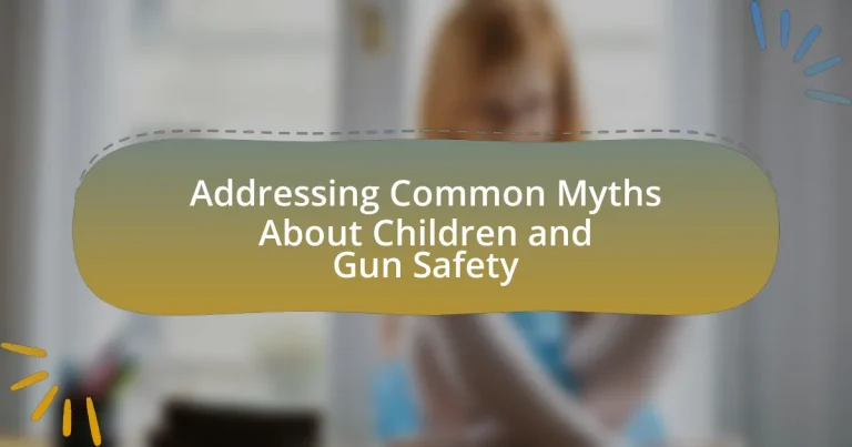 Addressing Common Myths About Children and Gun Safety
