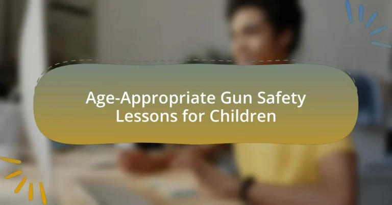 Age-Appropriate Gun Safety Lessons for Children