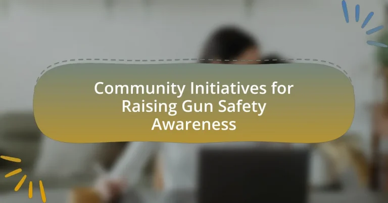 Community Initiatives for Raising Gun Safety Awareness