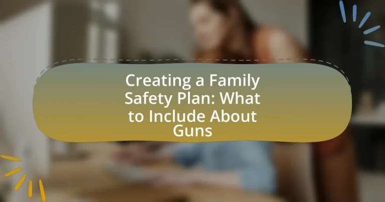 Creating a Family Safety Plan: What to Include About Guns
