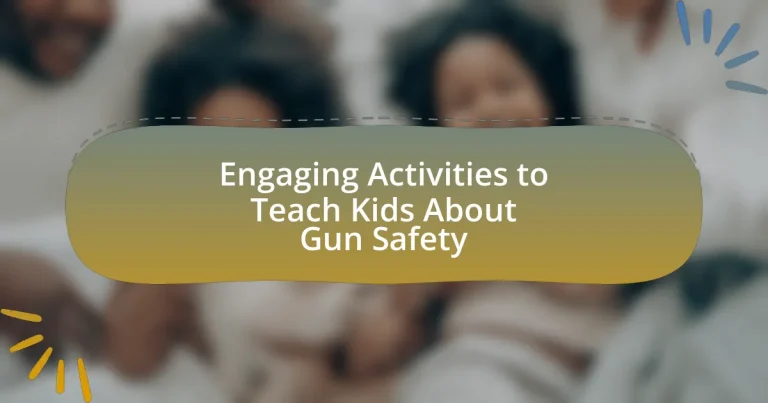 Engaging Activities to Teach Kids About Gun Safety