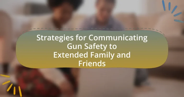 Strategies for Communicating Gun Safety to Extended Family and Friends