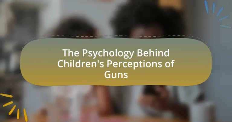 The Psychology Behind Children’s Perceptions of Guns