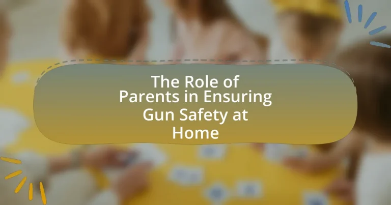 The Role of Parents in Ensuring Gun Safety at Home