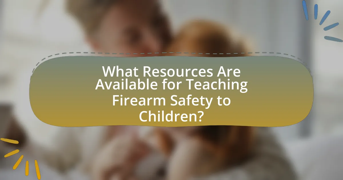 What Resources Are Available for Teaching Firearm Safety to Children?