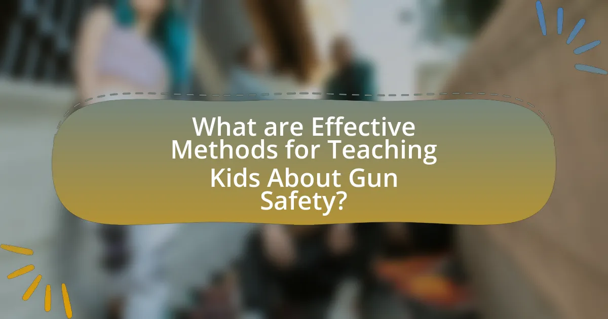 What are Effective Methods for Teaching Kids About Gun Safety?