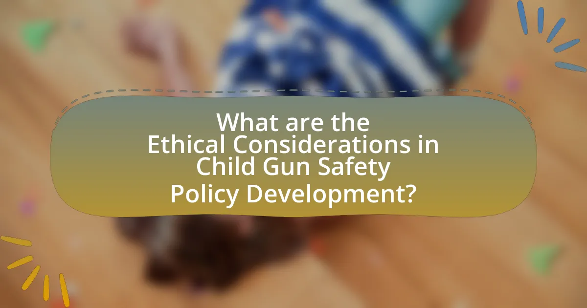 What are the Ethical Considerations in Child Gun Safety Policy Development?