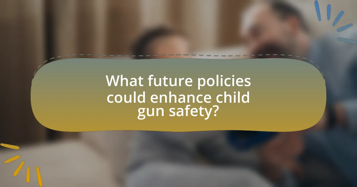 What future policies could enhance child gun safety?