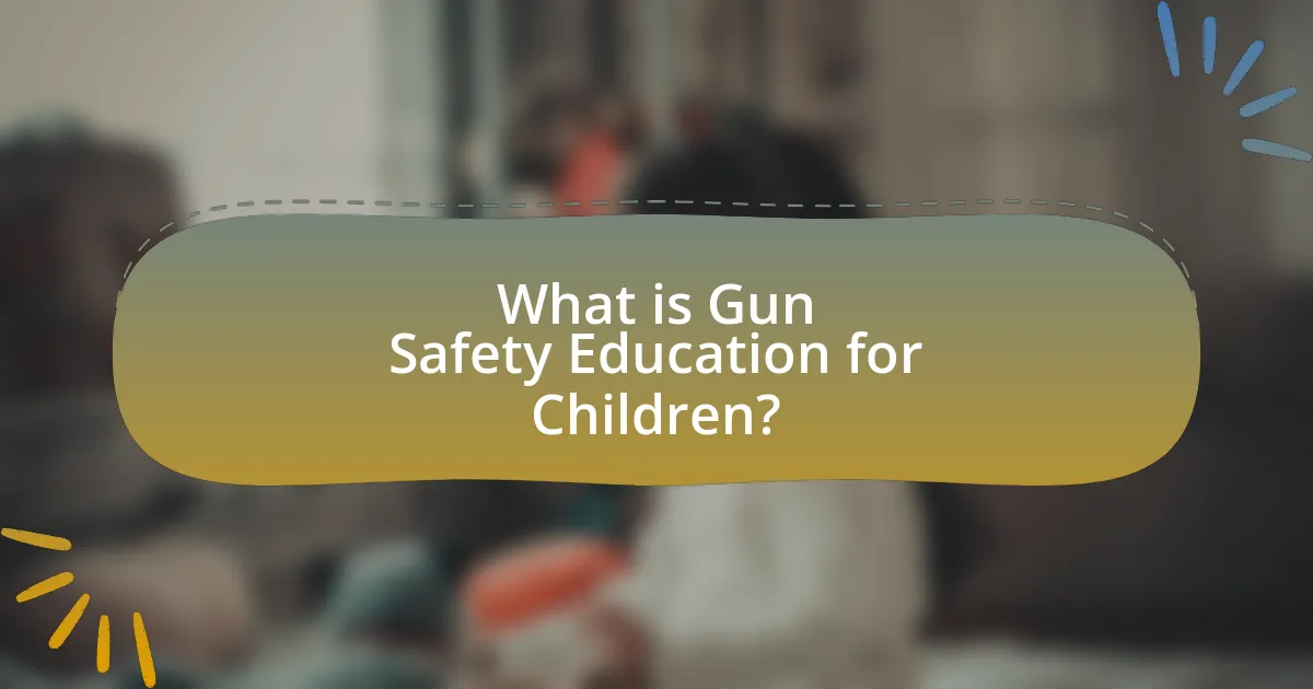 What is Gun Safety Education for Children?