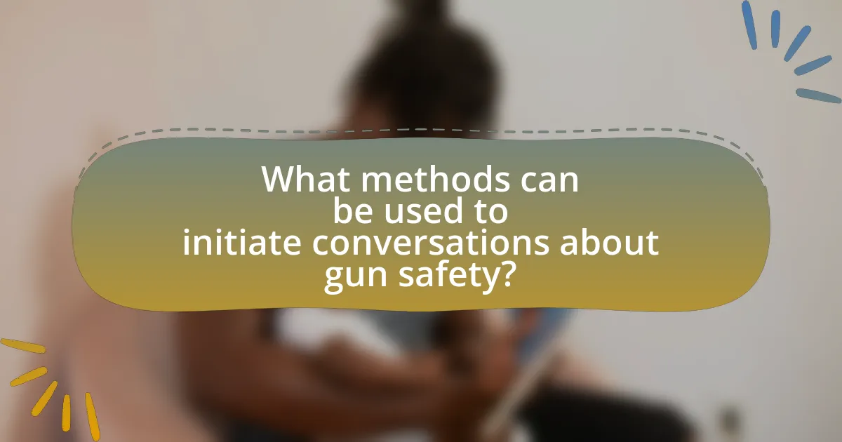 What methods can be used to initiate conversations about gun safety?