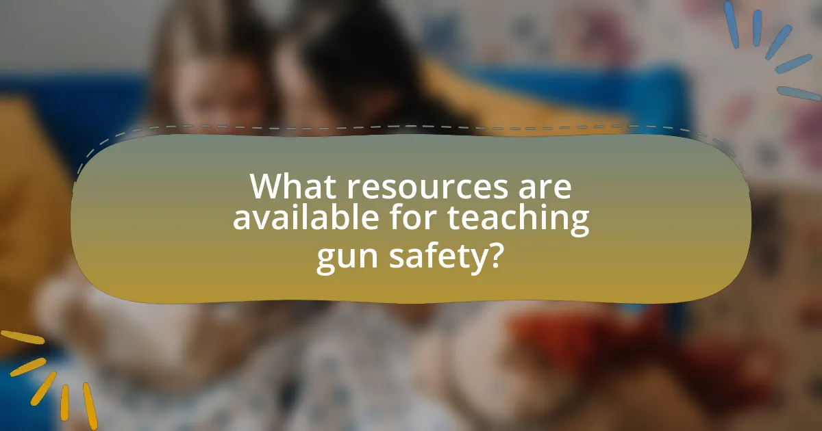 What resources are available for teaching gun safety?