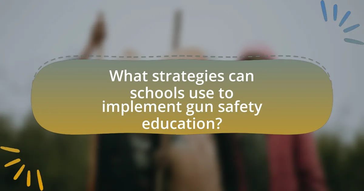 What strategies can schools use to implement gun safety education?